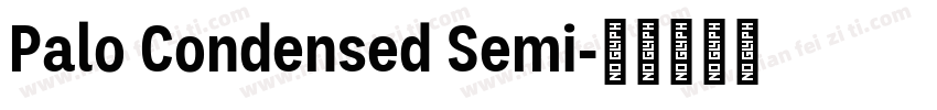 Palo Condensed Semi字体转换